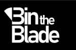 Bin The Blade